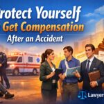 Protect Yourself and Get Compensation After an Accident