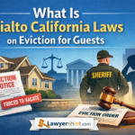 What Is Rialto California Laws on Eviction for Guests