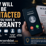 How Will You Be Contacted If You Have a Warrant